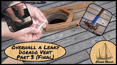 Featured Post - Repairing Dorado Vent (Part 3)