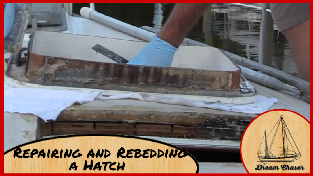 Feature Image - Repair and Rebedding a Hatch